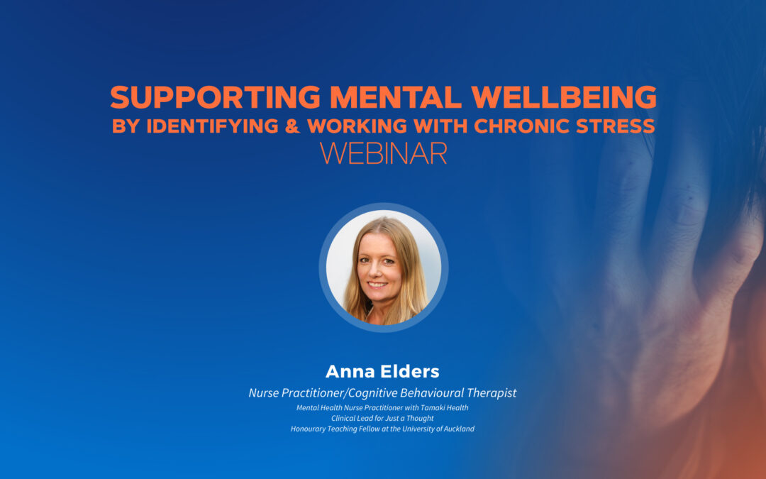 Supporting mental wellbeing by identifying & working with chronic stress