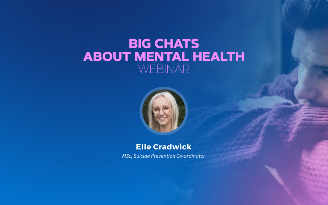 Big chats about mental health