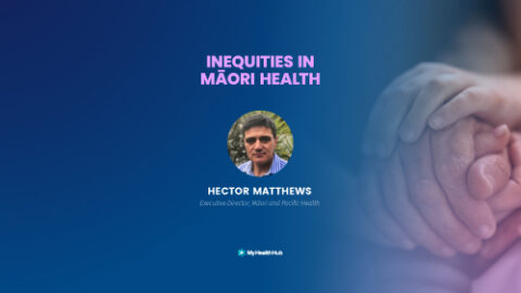 Inequities in Māori Health