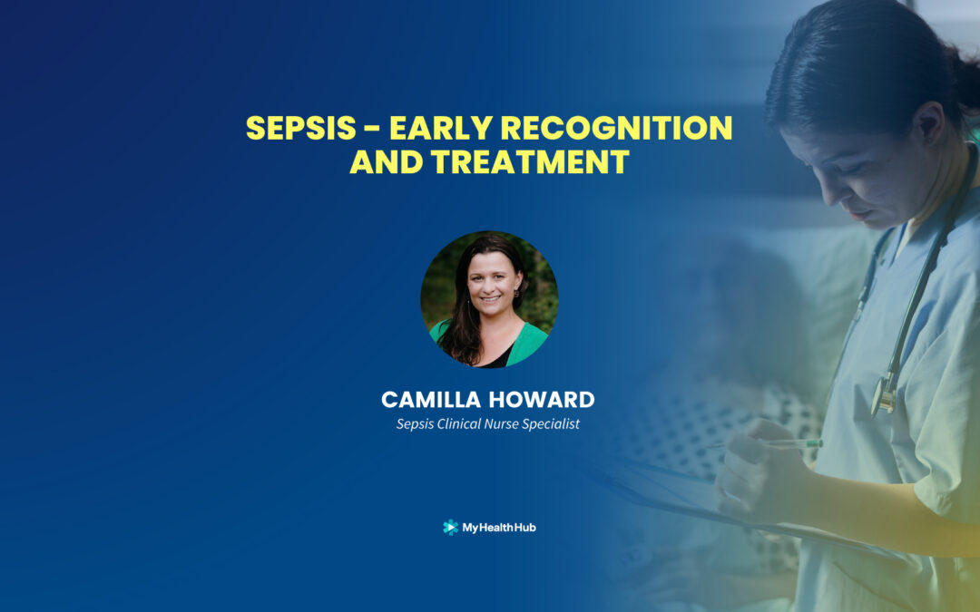 Sepsis – Early Recognition and Treatment