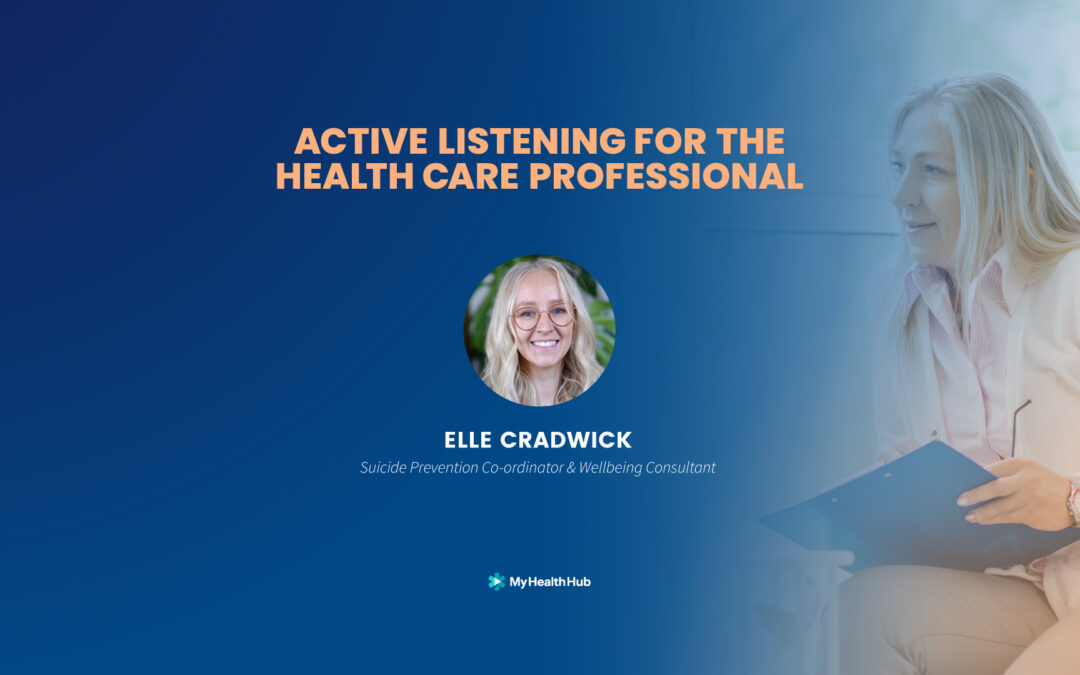 Active Listening for the Health Care Professional