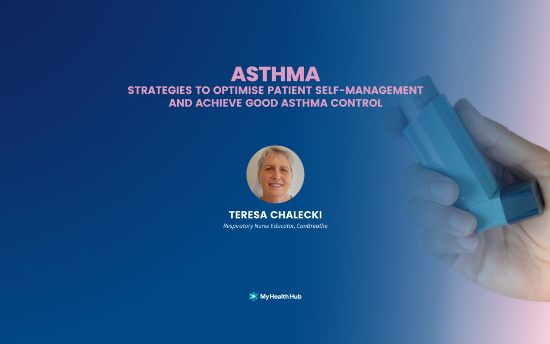 ASTHMA – Strategies to Optimise Patient Self-management