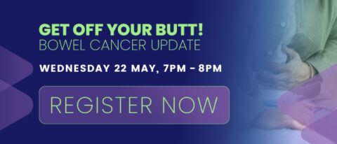 Get off your butt! Bowel Cancer update