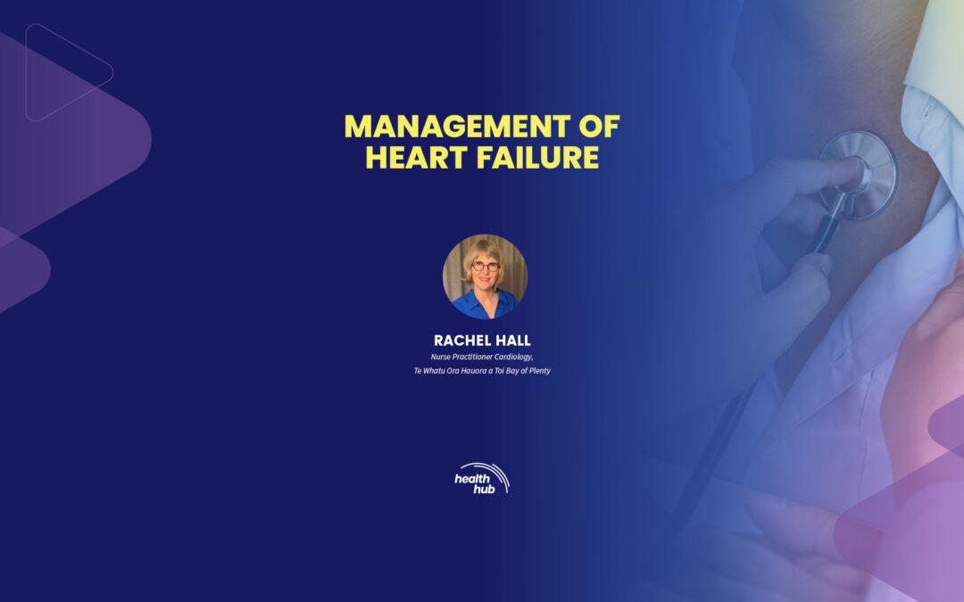 MANAGEMENT OF HEART FAILURE