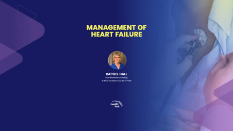 MANAGEMENT OF HEART FAILURE