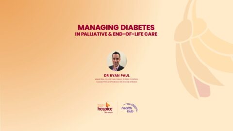 MANAGING DIABETES IN PALLIATIVE & END-OF-LIFE CARE