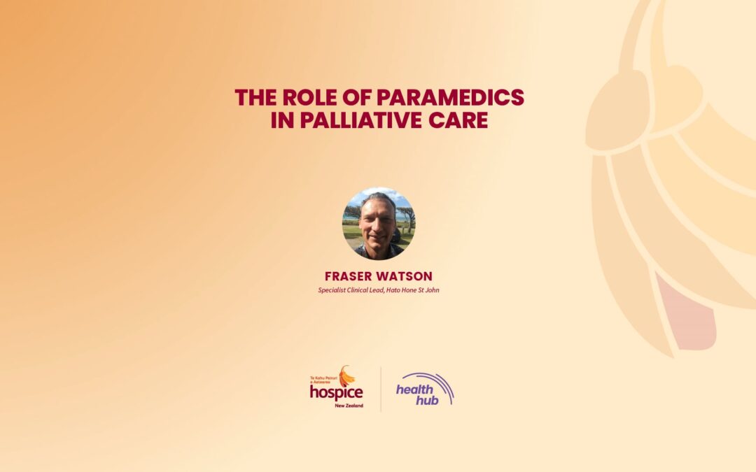 THE ROLE OF PARAMEDICS IN PALLIATIVE CARE