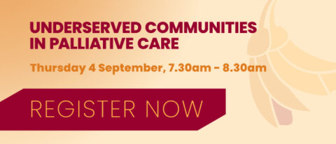 UNDERSERVED COMMUNITIES IN PALLIATIVE CARE