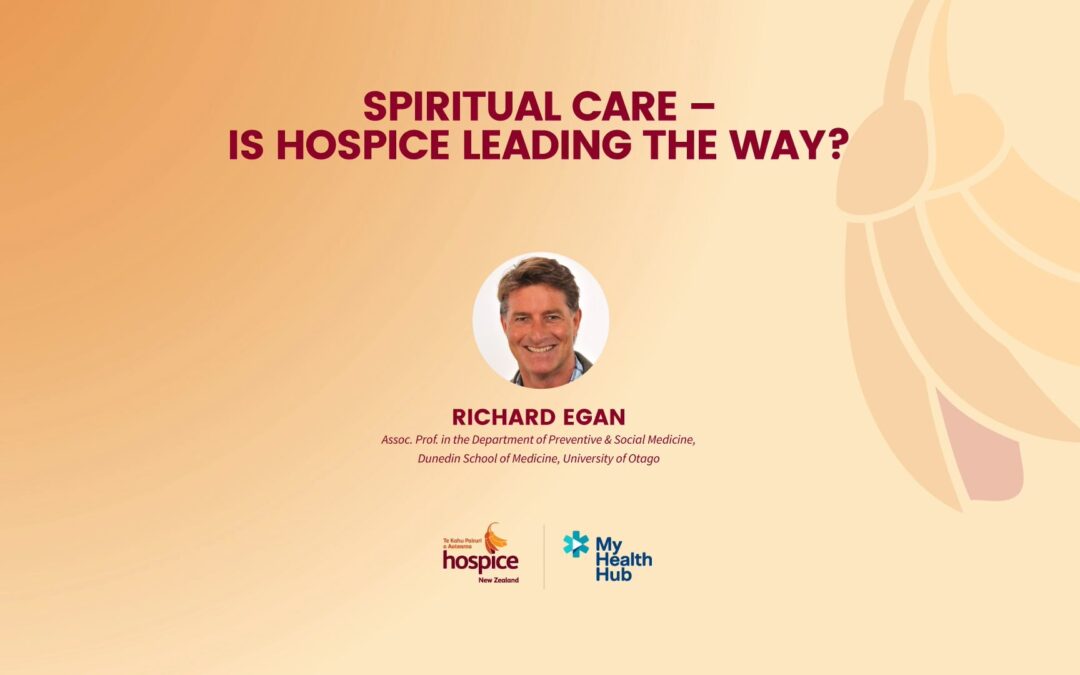 SPIRITUAL CARE – IS HOSPICE LEADING THE WAY?