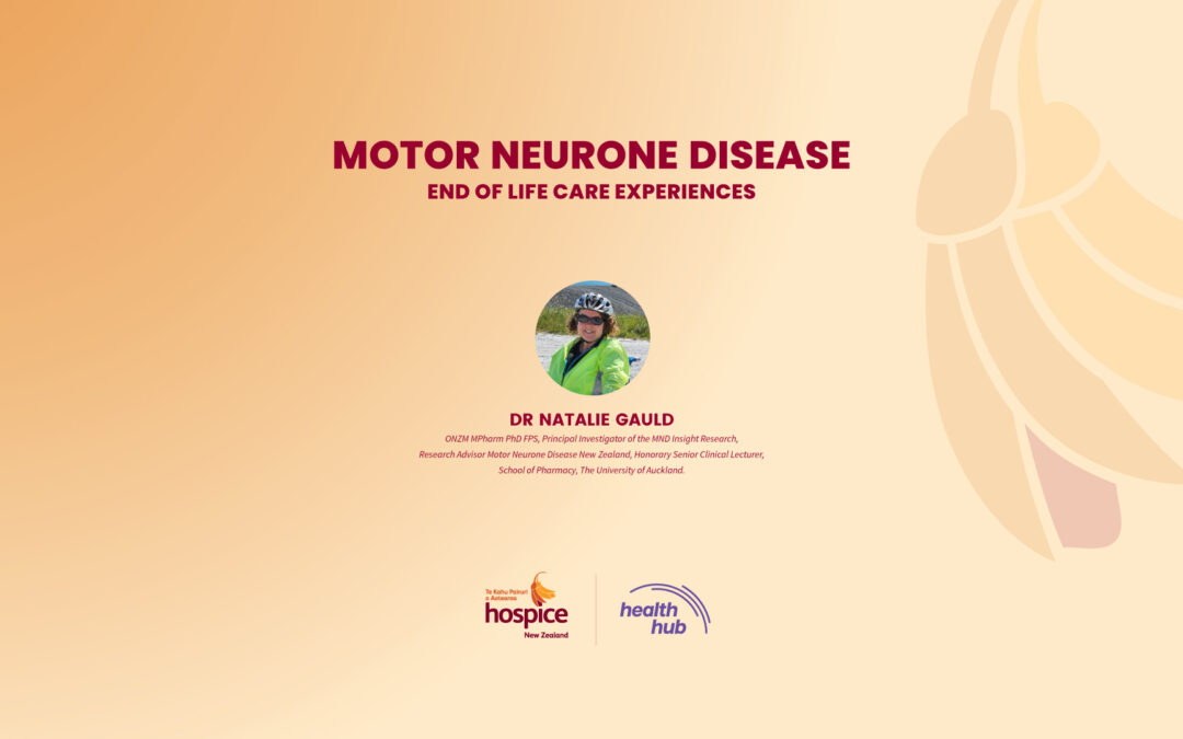 MOTOR NEURONE DISEASE END OF LIFE CARE EXPERIENCES